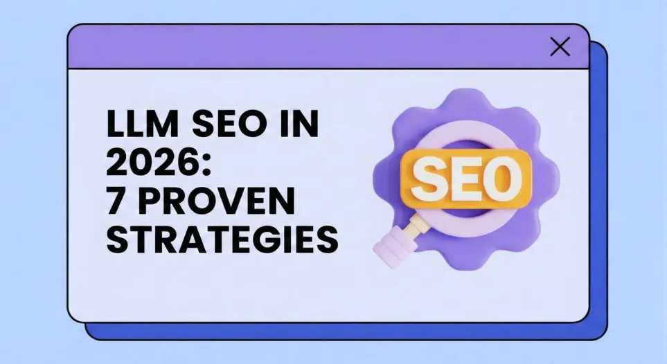 image showing a seo digital graphic also in rirght side there is article title "llm seo in 2026"